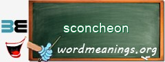 WordMeaning blackboard for sconcheon